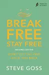 Break Free, Stay Free, Second Edition cover