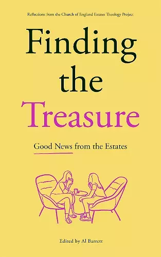 Finding the Treasure: Good News from the Estates cover