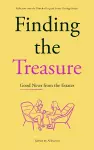 Finding the Treasure: Good News from the Estates cover