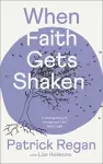 When Faith Gets Shaken: Third Edition cover