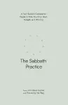 The Sabbath Practice cover