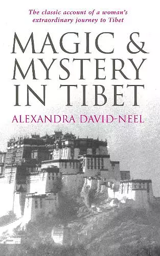 Magic and Mystery in Tibet cover