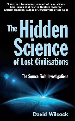 The Hidden Science of Lost Civilisations cover