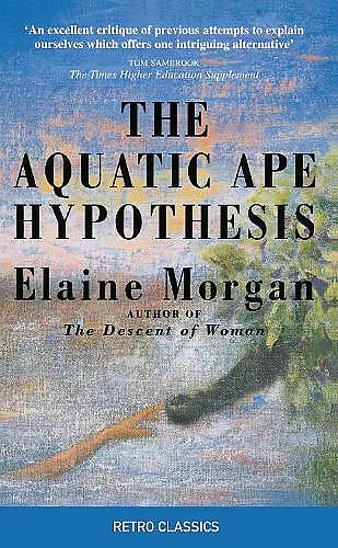 The Aquatic Ape Hypothesis cover