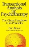 Transactional Analysis in Psychotherapy cover