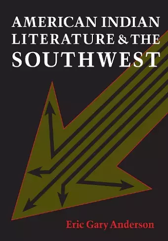 American Indian Literature and the Southwest cover