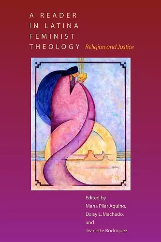 A Reader in Latina Feminist Theology cover