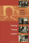 Framing Female Lawyers cover