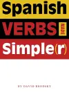 Spanish Verbs Made Simple(r) cover