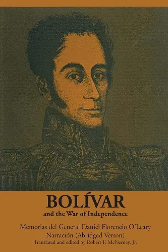 Bolívar and the War of Independence cover