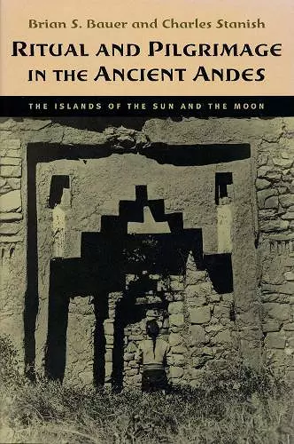 Ritual and Pilgrimage in the Ancient Andes cover