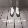 Weeping Mary cover