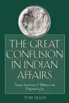 The Great Confusion in Indian Affairs cover