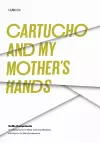 Cartucho and My Mother's Hands cover