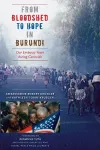From Bloodshed to Hope in Burundi cover