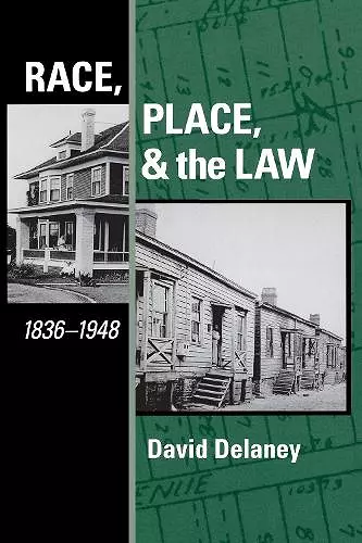 Race, Place, and the Law, 1836-1948 cover