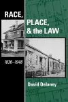 Race, Place, and the Law, 1836-1948 cover