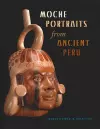 Moche Portraits from Ancient Peru cover