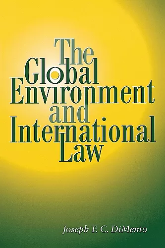 The Global Environment and International Law cover
