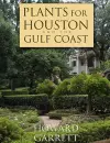 Plants for Houston and the Gulf Coast cover