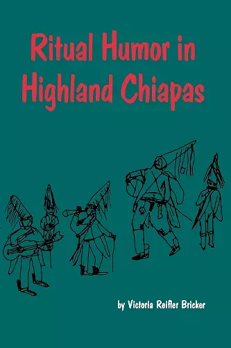 Ritual Humor in Highland Chiapas cover