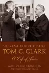 Supreme Court Justice Tom C. Clark cover