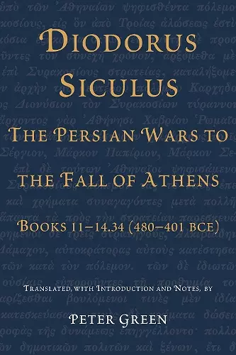 Diodorus Siculus, The Persian Wars to the Fall of Athens cover