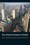 Guns, Drugs, and Development in Colombia cover