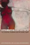 Experiments in a Jazz Aesthetic cover