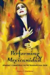 Performing Mexicanidad cover