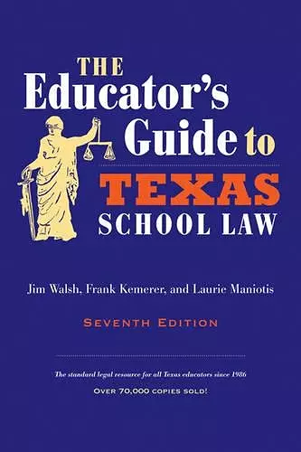 Educator's Guide to Texas School Law cover