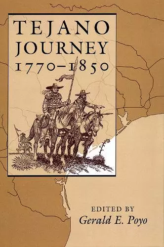 Tejano Journey, 1770-1850 cover