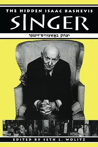 The Hidden Isaac Bashevis Singer cover