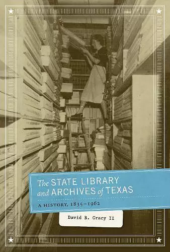 The State Library and Archives of Texas cover