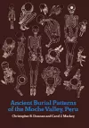 Ancient Burial Patterns of the Moche Valley, Peru cover