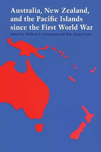 Australia, New Zealand, and the Pacific Islands since the First World War cover