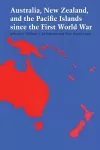 Australia, New Zealand, and the Pacific Islands since the First World War cover