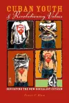 Cuban Youth and Revolutionary Values cover