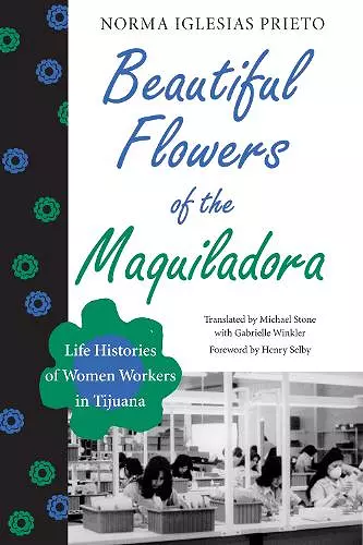 Beautiful Flowers of the Maquiladora cover