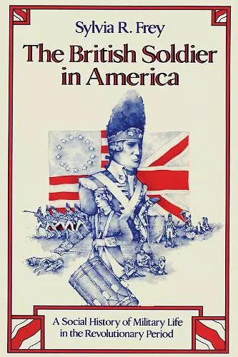 The British Soldier in America cover