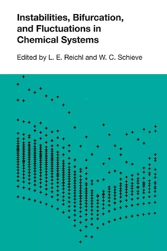 Instabilities, Bifurcations, and Fluctuations in Chemical Systems cover