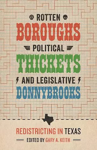 Rotten Boroughs, Political Thickets, and Legislative Donnybrooks cover