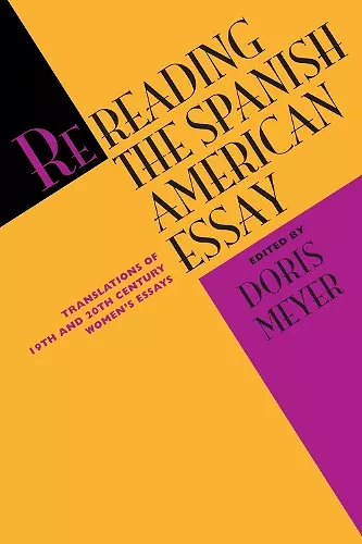 Rereading the Spanish American Essay cover