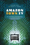 Amazon Town TV cover