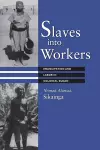 Slaves into Workers cover