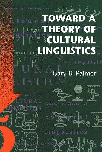 Toward a Theory of Cultural Linguistics cover