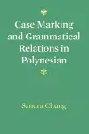 Case Marking and Grammatical Relations in Polynesian cover