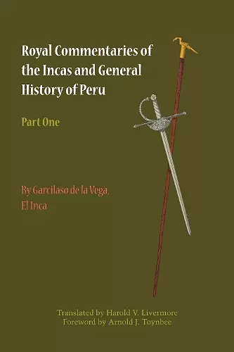 Royal Commentaries of the Incas and General History of Peru, Part One cover