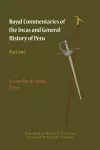 Royal Commentaries of the Incas and General History of Peru, Part One cover