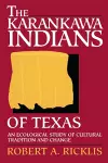 The Karankawa Indians of Texas cover